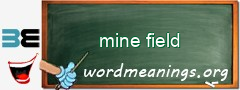 WordMeaning blackboard for mine field